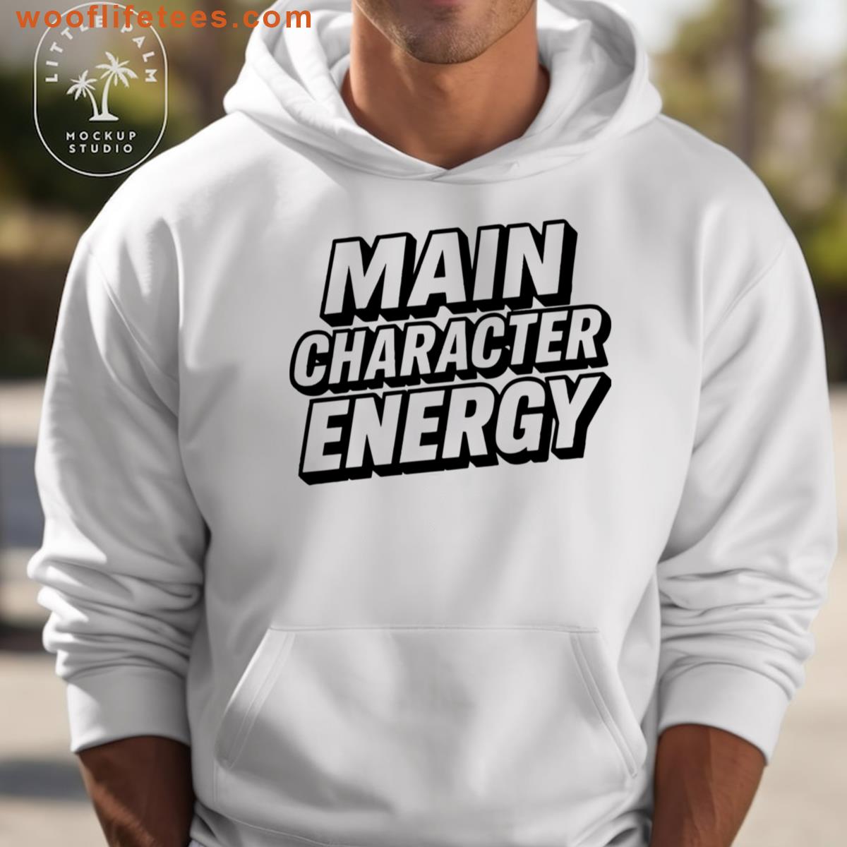 Main Character Energy Fun Apparel T-shirt