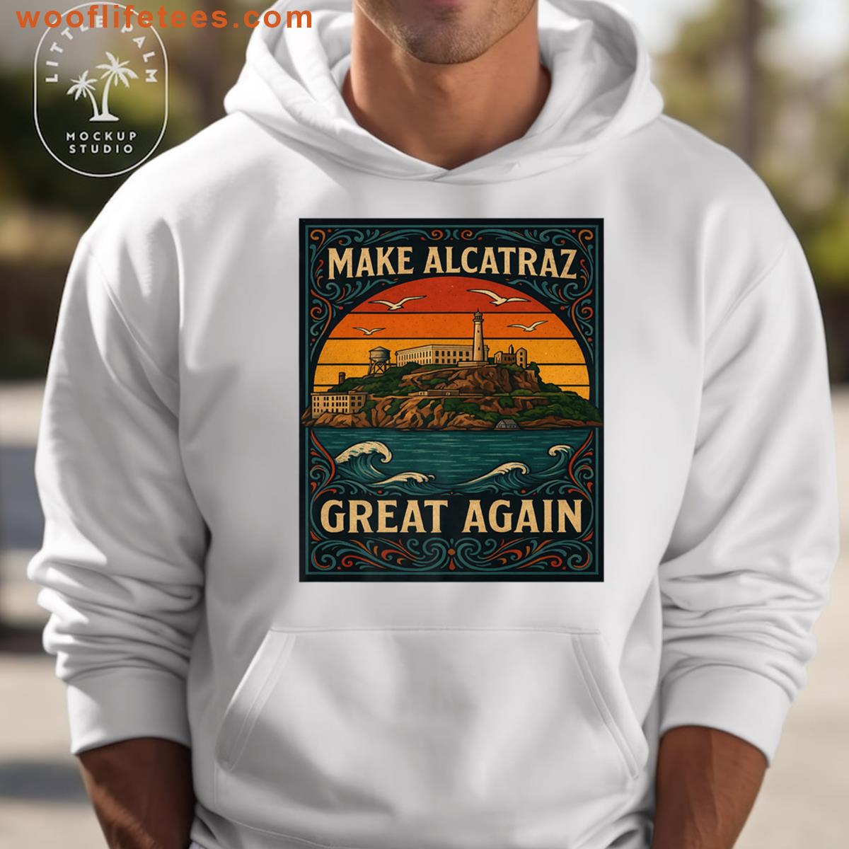 Make Alcatraz Great Again Humor Design T-shirt
