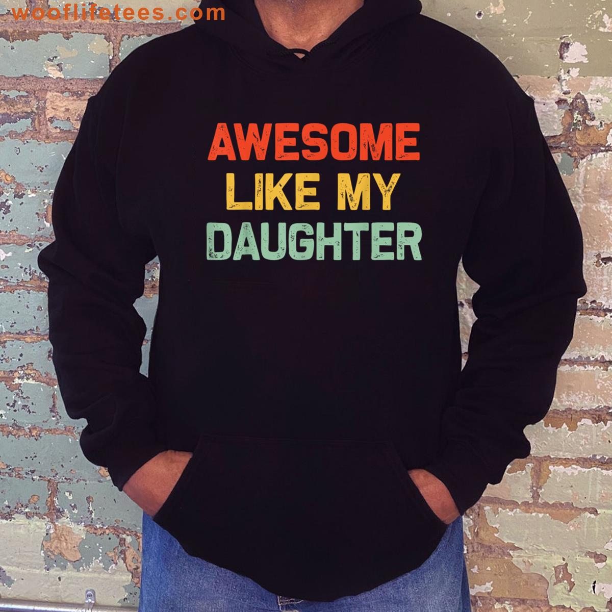 Awesome Like My Daughter Retro Dad T-shirt