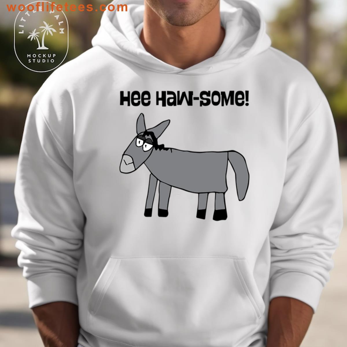 Hee Haw Some Donkey T-shirt