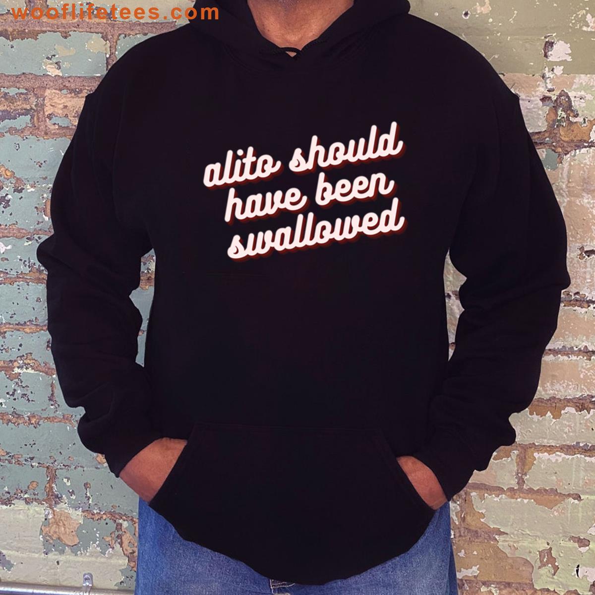 Alito Should Have Been Swallowed T-shirt