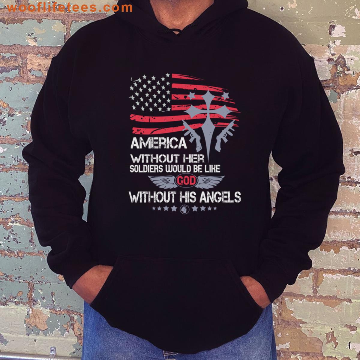 America Without Soldiers Would Be Like God Without Angels T-shirt