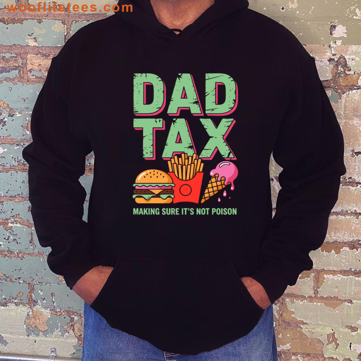 Funny Dad Tax Burger Fries Ice Cream Fathers Day T-shirt
