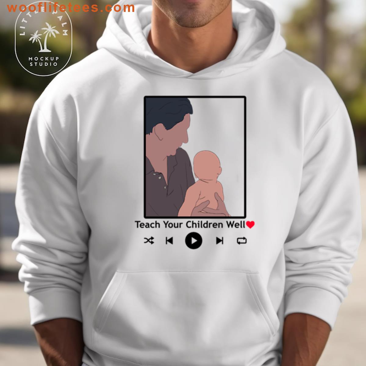 Grandpa Teach Your Children Well T-shirt