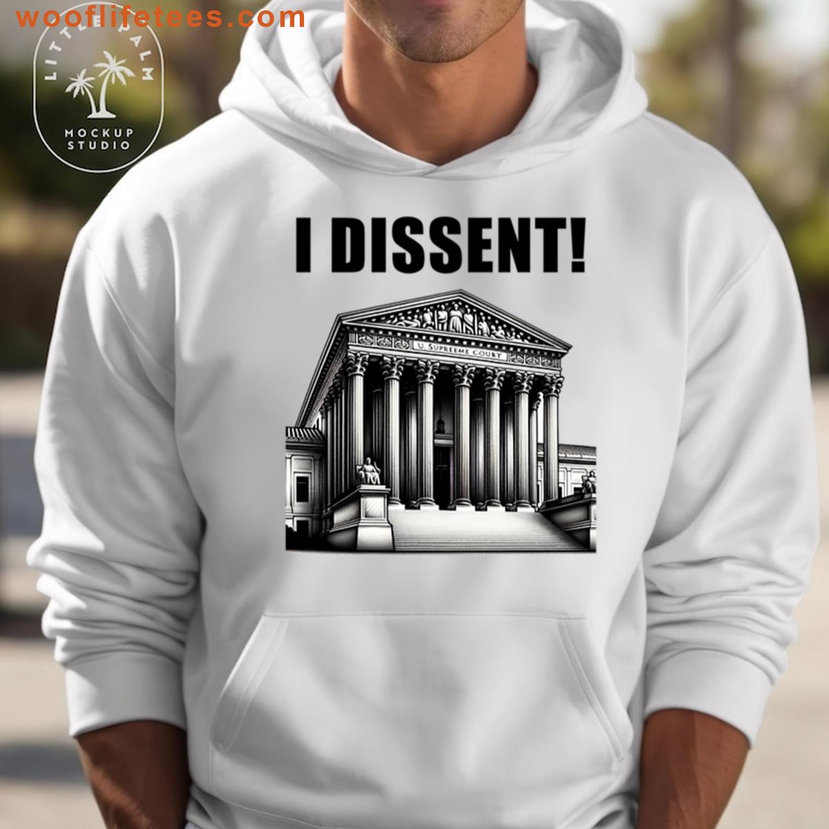 I Dissent T-shirt