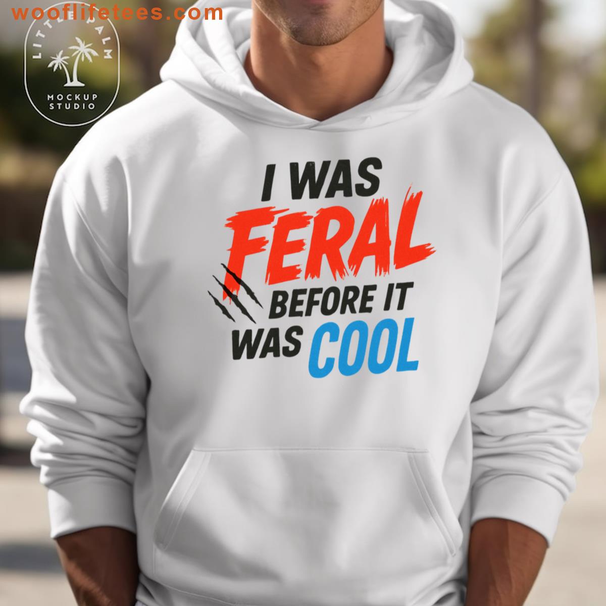 I Was Feral Before It Was Cool Wild Girl Era Typography Premium T-shirt