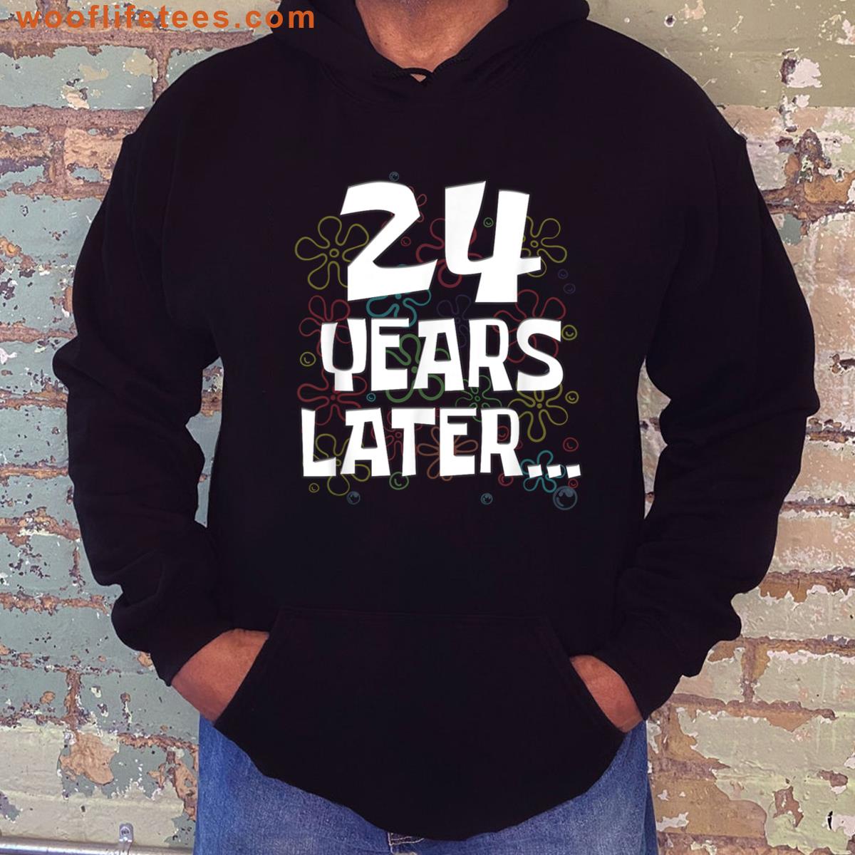 24 Years Later Funny Meme 24 Year Old 24th Birthday T-shirt