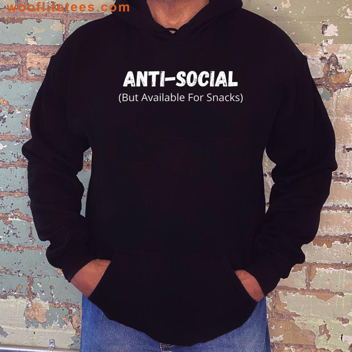 Anti Social But Available For Snacks Introvert Funny Saying T-shirt