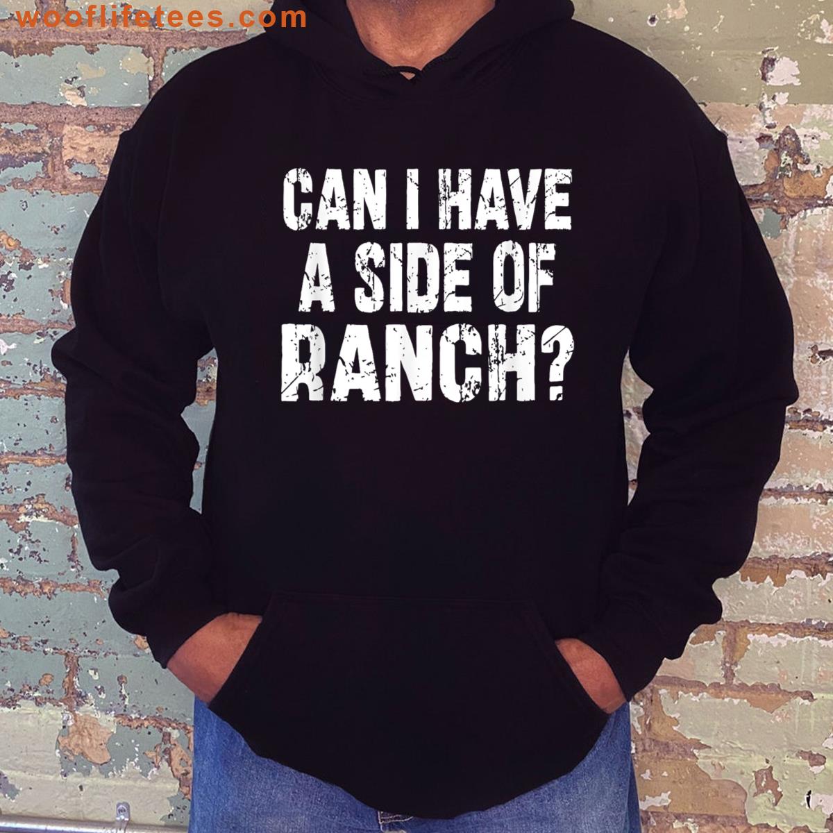 Can I Have A Side Of Ranch Picky Eater Saying Quote Meme T-shirt