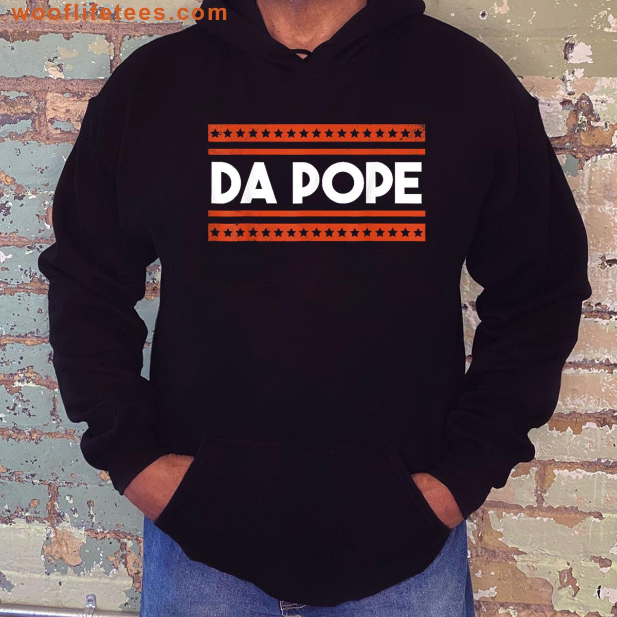 Da Pope Jokes America Catholic Pope Bobby Chicago Pope Humor T-shirt