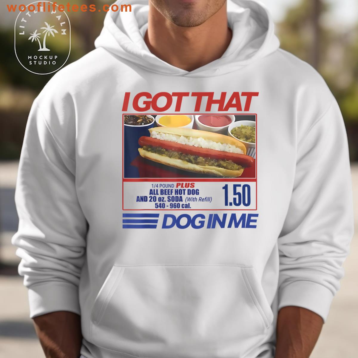 I Got That Dog In Me Funny Hotdog Combo Gifts For Men Women T-shirt