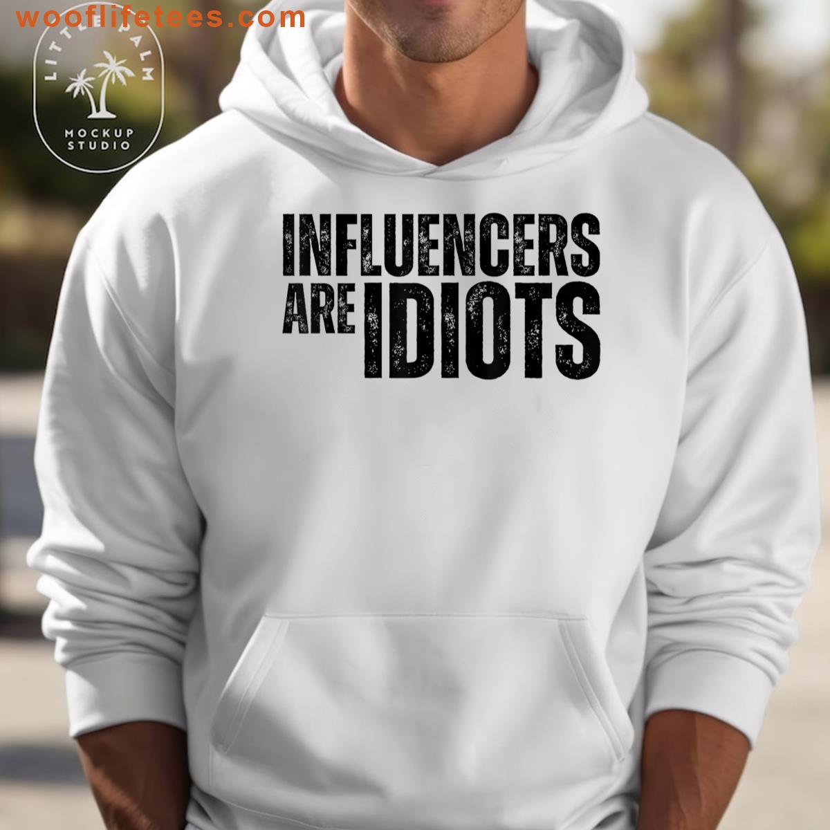 Influencers Are Idiots Funny Vintage T-shirt
