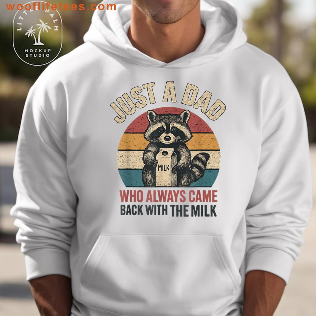 Just A Dad Who Always Came Back Funny Fathers Day Dad Retro T-shirt